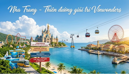 Tour Hà Nội - Nha Trang - Thiên đường giả trí Vinwonders 3 ngày 2 đêm